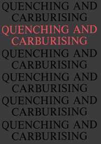 Quenching and Carburising: Proceedings of the 3rd International Seminar of the International Federation for Heat Treatment (Melbourne, 1991)