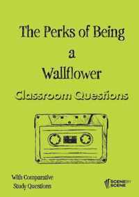 The Perks of Being a Wallflower Classroom Questions