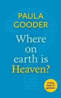 Where on Earth is Heaven?