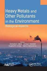 Heavy Metals and Other Pollutants in the Environment