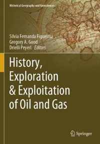 History, Exploration & Exploitation of Oil and Gas
