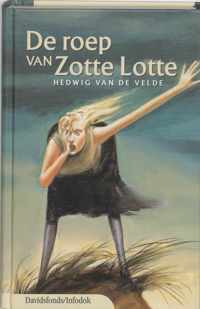 De roep van Zotte Lotte