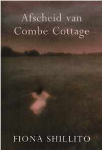 Afscheid Van Combe Cottage