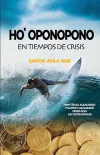 Ho' oponopono en tiempos de crisis