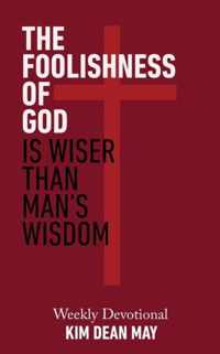The Foolishness of God