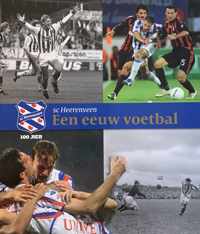 Sc Heerenveen Een Eeuw Voetbal Sc Heerenveen 100 JIER Boek