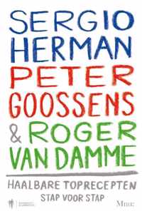 Sergio Herman, Peter Goossens en Roger van Damme