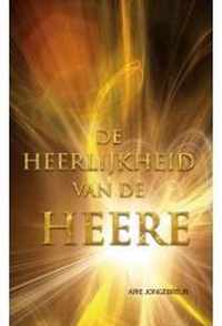 De heerlijkheid van de HEERE