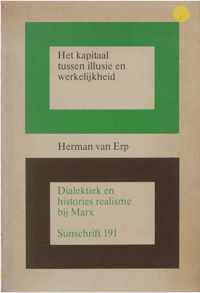 Het kapitaal tussen illusie en werkelijkheid : dialektische begripsontwikkeling en historisch realisme in Marx' analyse van het kapitalisme