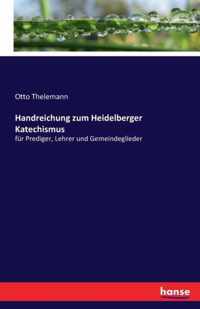 Handreichung zum Heidelberger Katechismus