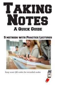 Taking Notes - A Quick Guide