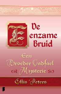 Een broeder Cadfael mysterie 5 -   De eenzame bruid