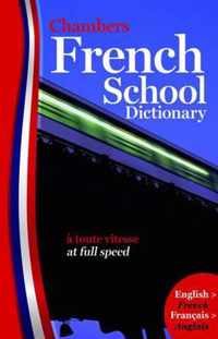 Chambers French School Dictionary