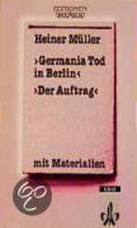 ' Germania Tod in Berlin'. 'Der Auftrag'. Mit Materialien