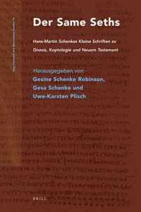 Der Same Seths: Hans-Martin Schenkes Kleine Schriften Zu Gnosis, Koptologie Und Neuem Testament