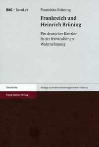 Frankreich Und Heinrich Bruning