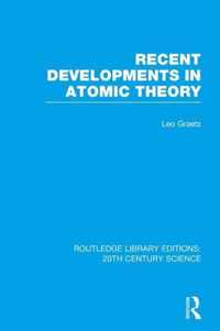 Recent Developments in Atomic Theory