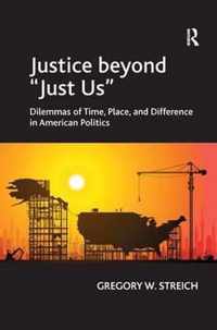 Justice Beyond "Just Us"