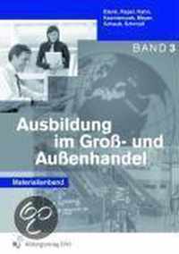 Ausbildung im Groß- und Außenhandel 3. Materialienband. Neu