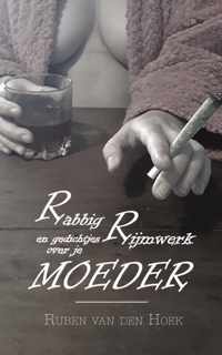 Rabbig rijmwerk en gedichtjes over je moeder