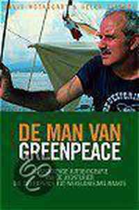 De man van Greenpeace - D. MacTaggart; H. Slinger