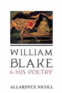 William Blake and His Poetry