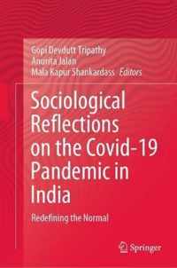 Sociological Reflections on the Covid 19 Pandemic in India