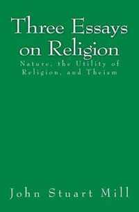 Three Essays on Religion