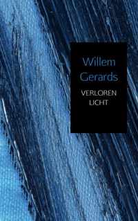 Verloren licht - Willem Gerards - Paperback (9789402110371)