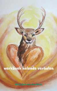 Werkboek Helende Verhalen - Marie-Jose van Asseldonk - Paperback (9789402119626)