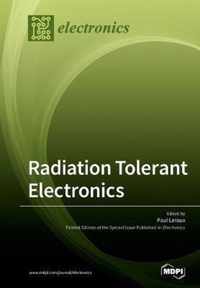Radiation Tolerant Electronics