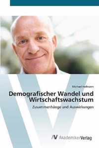 Demografischer Wandel und Wirtschaftswachstum