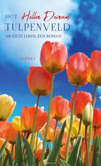 Het Tulpenveld - Hellen Deinum - Paperback (9789464240283)