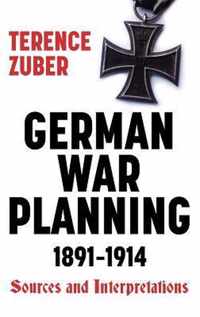 German War Planning, 1891-1914