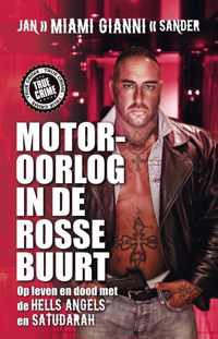 Motoroorlog in de rosse buurt