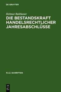 Die Bestandskraft handelsrechtlicher Jahresabschlusse