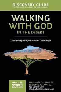 TTWMKWALKING WITH GOD DG Experiencing Living Water When Life is Tough That the World May Know