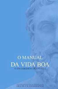 O Manual Da Vida Boa