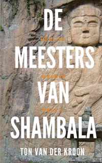 De Meesters van Shambhala - Ton van der Kroon - Paperback (9789402116755)