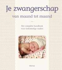 Je zwangerschap van maand tot maand