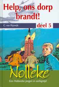 Help Ons Dorp Brandt Deel 5