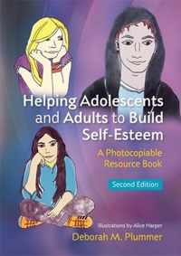 Helping Adolescents And Adults To Build Self-Esteem
