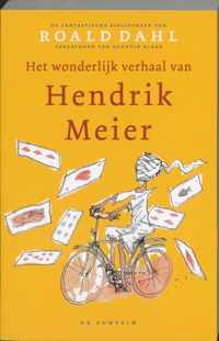 De fantastische bibliotheek van Roald Dahl  -   Het wonderlijk verhaal van Hendrik Meier