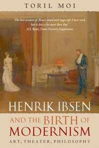 Henrik Ibsen and the Birth of Modernism