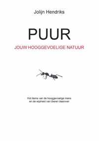 Puur Jouw Hooggevoelige Natuur - Jolijn Hendriks - Paperback (9789464430189)