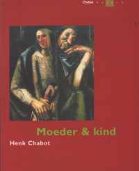 Henk Chabot: Moeder & kind