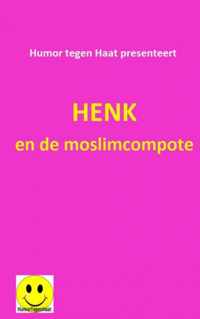 Henk en de moslimcompote