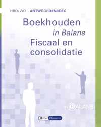Boekhouden in Balans - Fiscaal en Consolidatie - Henk Fuchs - Paperback (9789462871816)