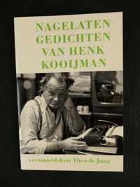 Nagelaten gedichten van Henk Kooijman