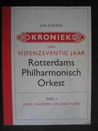1 Kroniek vijfenzeventig jaar Rotterdams Philharmonische Orkest